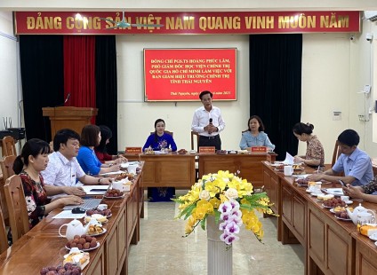 Lãnh đạo Học viện Chính trị quốc gia Hồ Chí Minh làm việc với trường chính trị tỉnh về tiến độ xây dựng trường chuẩn