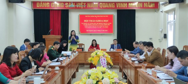 Hội thảo khoa học: “Vận dụng tư tưởng Hồ Chí Minh về huấn luyện cán bộ trong giáo dục lý luận chính trị”